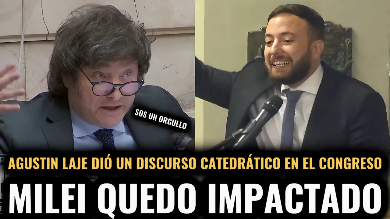 AGUSTIN LAJE DIÓ CÁTEDRA EN EL CONGRESO Y MILEI QUEDÓ IMPACTADO
